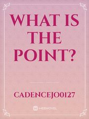 What is the point? Book