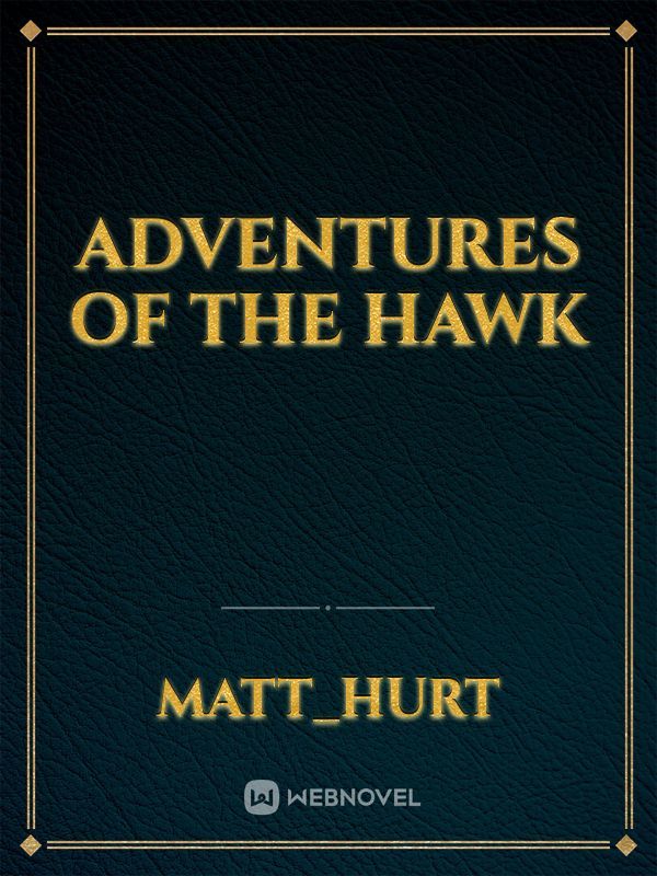 Adventures of the Hawk