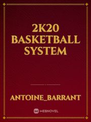 2k20 Basketball system Book