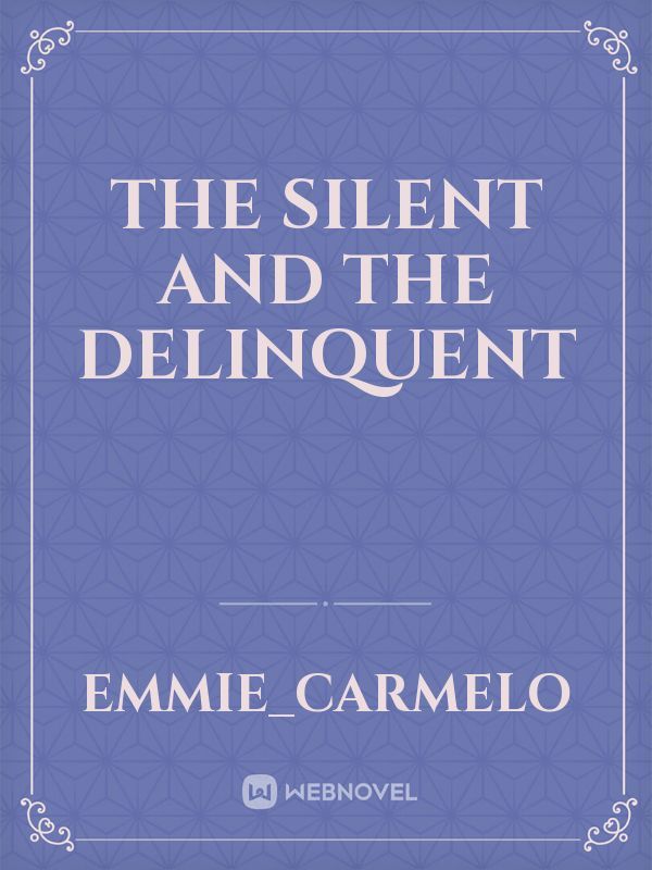 The Silent and the Delinquent Book