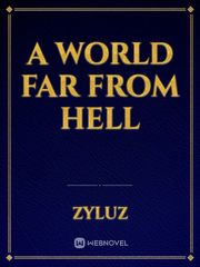 A world far from hell Book