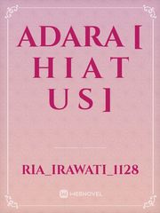 Adara [ H I A T U S ] Book