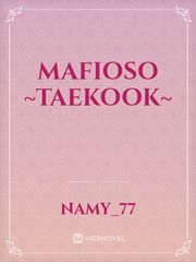 Mafioso ~taekook~ Book