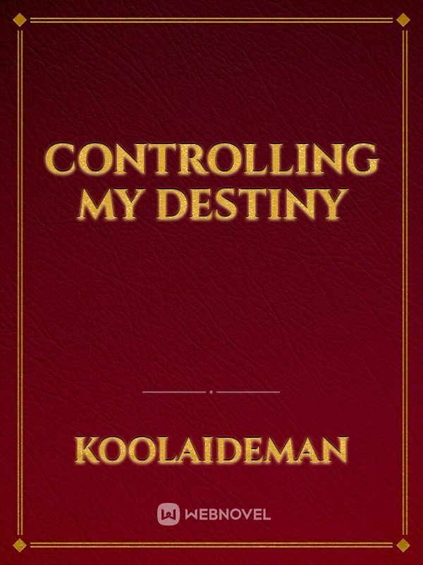 Controlling My Destiny Book