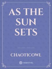As the Sun Sets Book