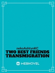 Two Best Friends Transmigration Book