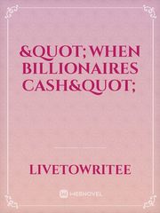 "When billionaires cash" Book