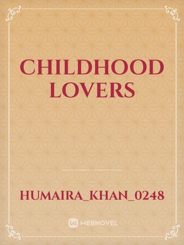 childhood lovers Book