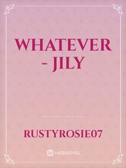 Whatever - Jily Book