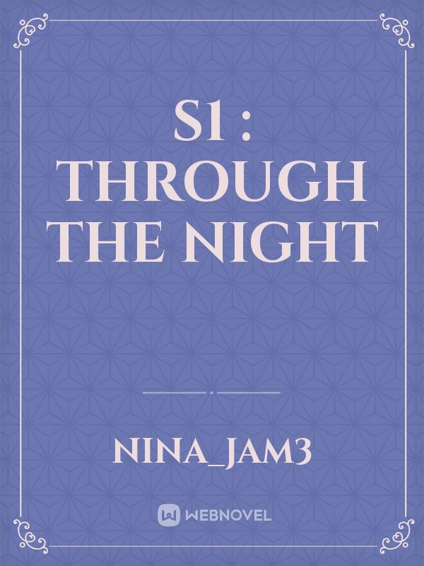 S1 : Through the Night Book