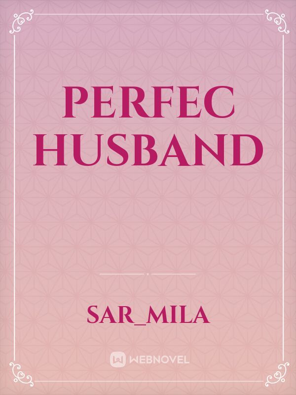 PERFEC HUSBAND Book