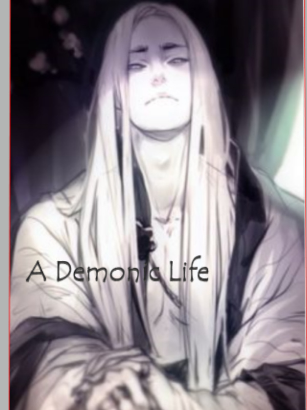 A Demonic Life