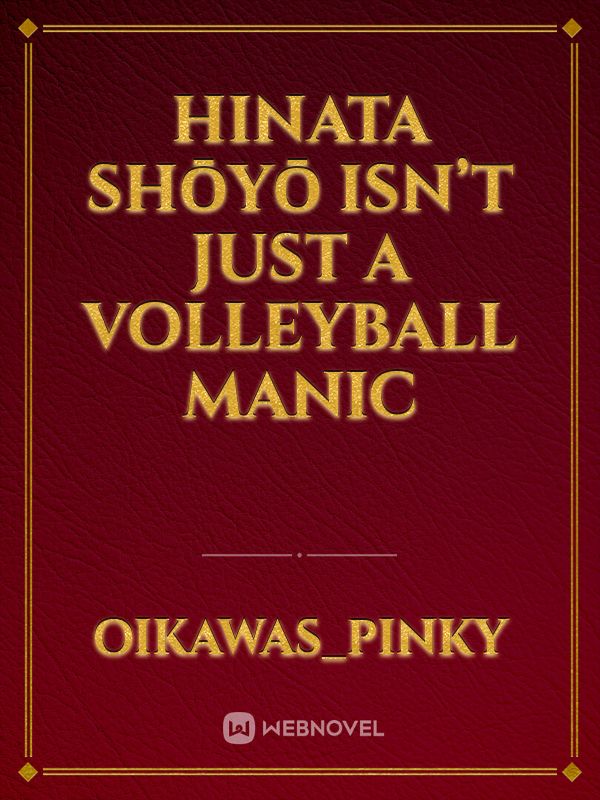 Hinata Shōyō isn’t just a volleyball manic