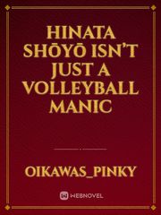 Hinata Shōyō isn’t just a volleyball manic Book
