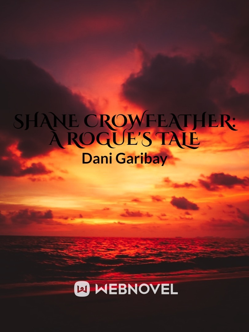 Shane Crowfeather: A Rogue's Tale Book