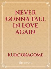 Never Gonna Fall In Love Again Book
