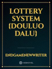 Lottery system {Douluo Dalu} Book