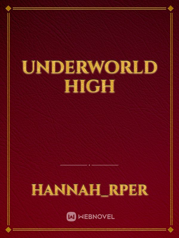 Underworld High Book