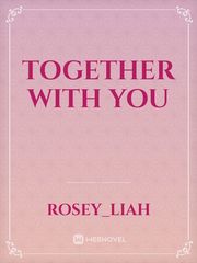 TOGETHER WITH YOU Book