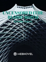 Uncensored (The blood moon) Book