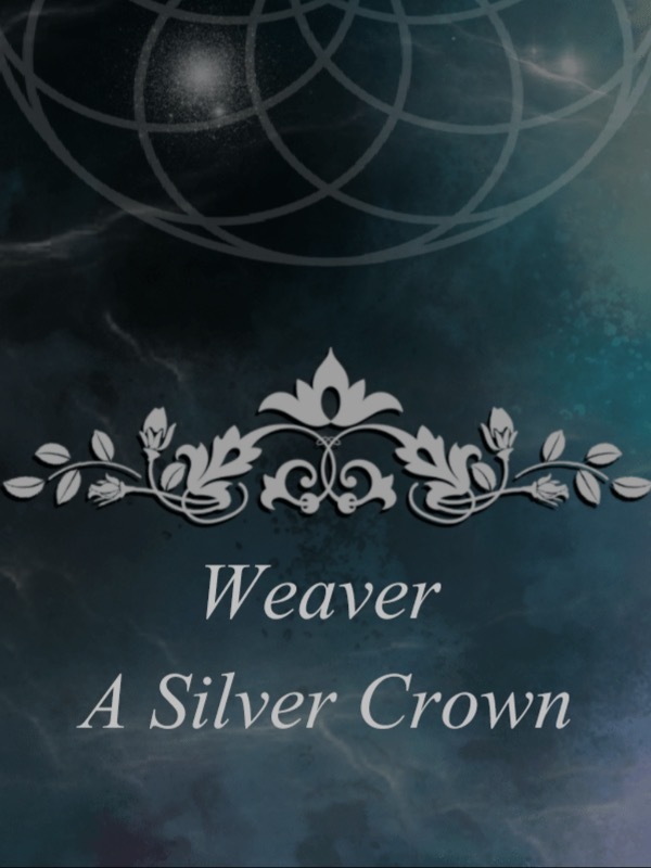 Weaver: A Silver Crown Book