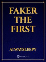 Faker the first Book