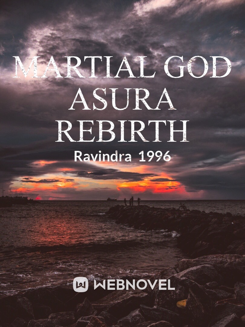 Martial God Asura Rebirth Book
