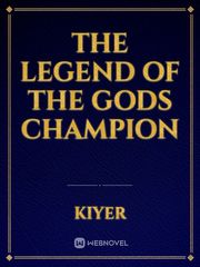 The Legend of The Gods Champion Book