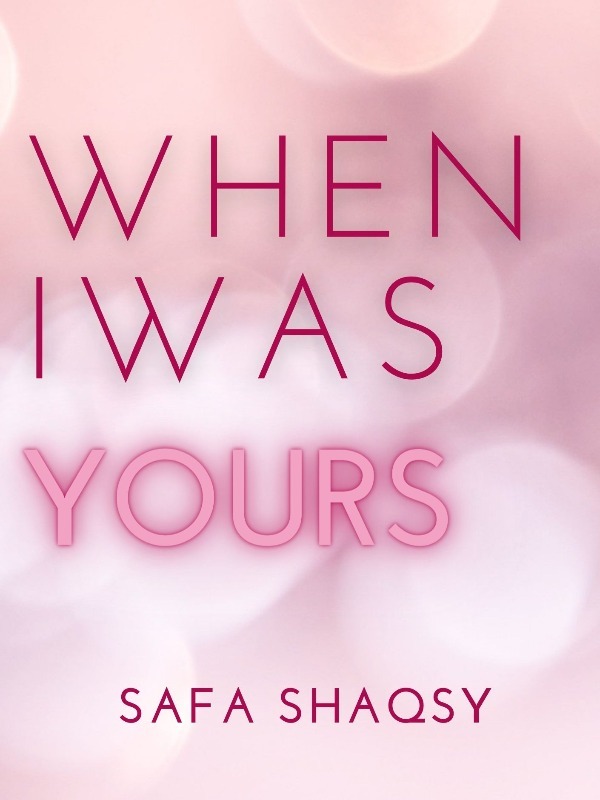 When I Was Yours Book
