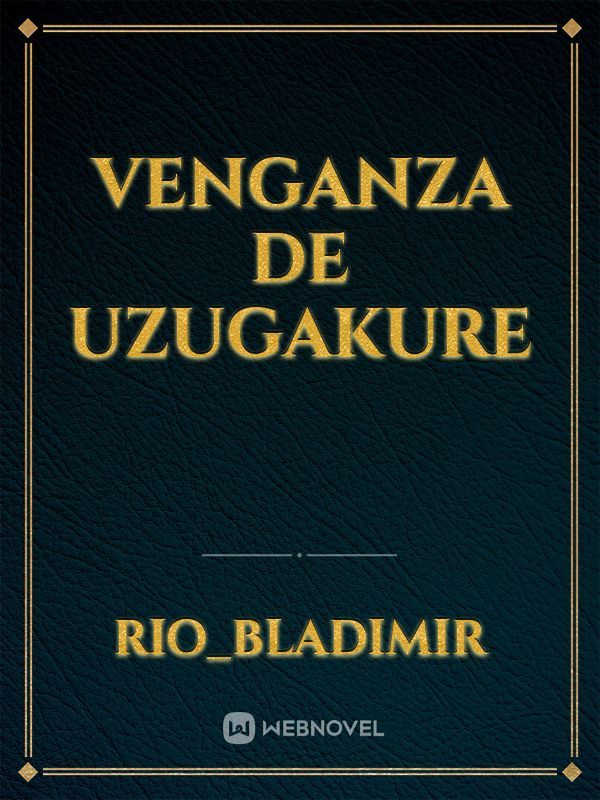 Venganza de Uzugakure Book