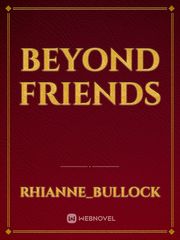 Beyond Friends Book