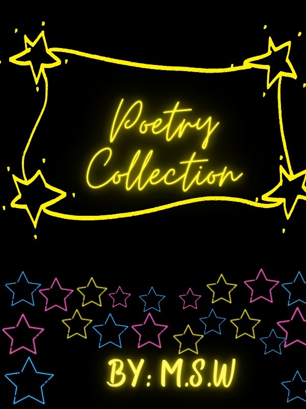Poetry Collection by M.S.W Book