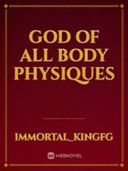 GOD OF ALL BODY PHYSIQUES Book