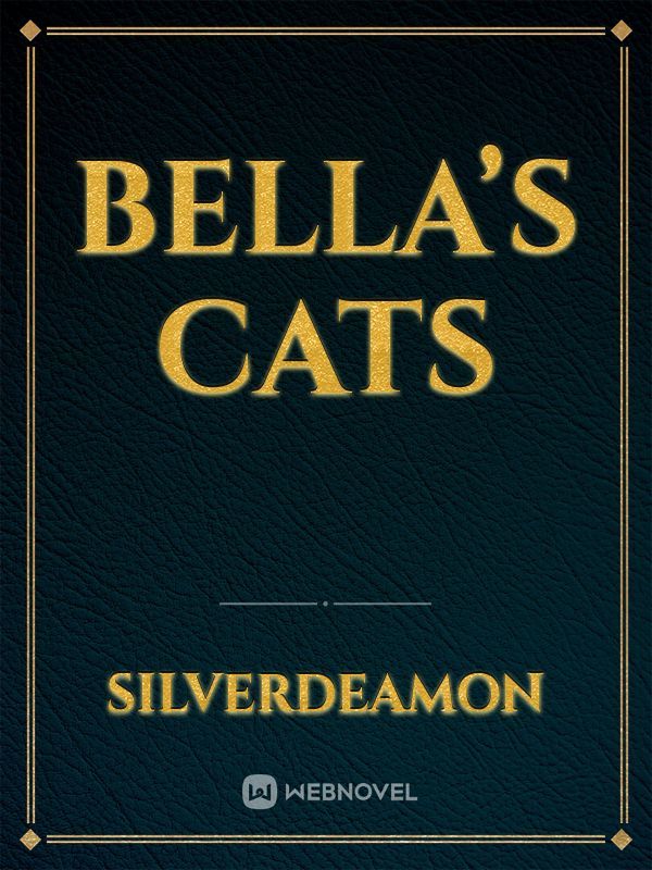 Bella’s Cats