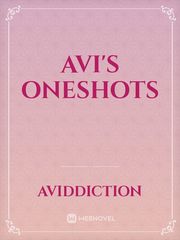 Avi's Oneshots Book