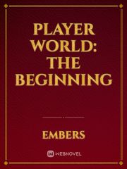 Player World: The beginning Book