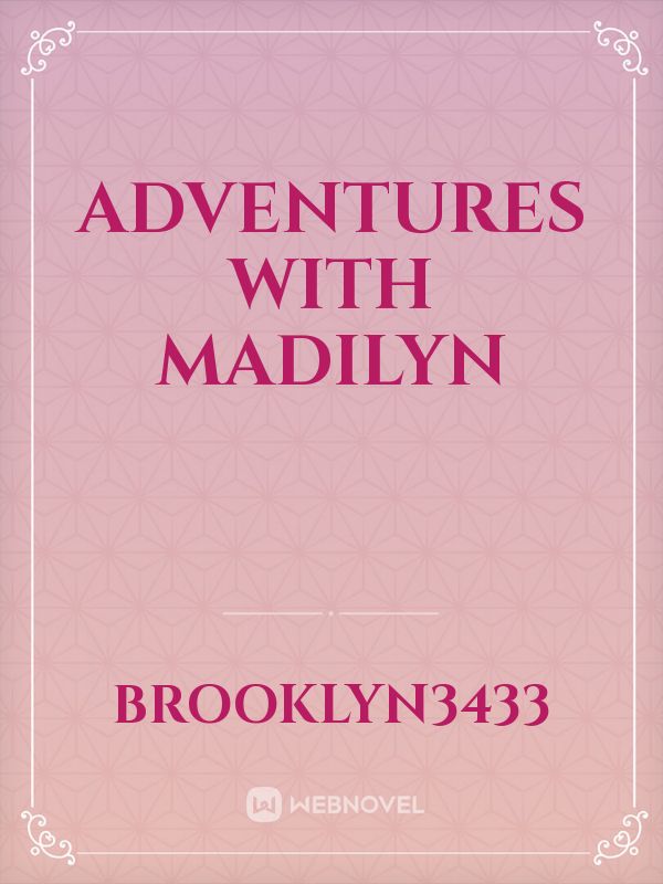 Adventures With Madilyn Book