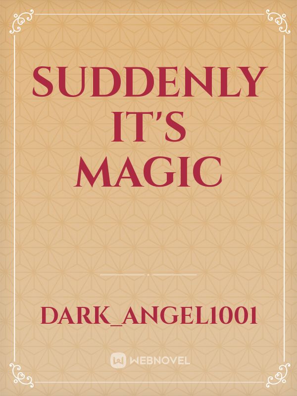 Suddenly it's magic Book