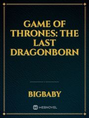 Game of thrones: The last Dragonborn Book