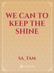 We can to keep the Shine Book