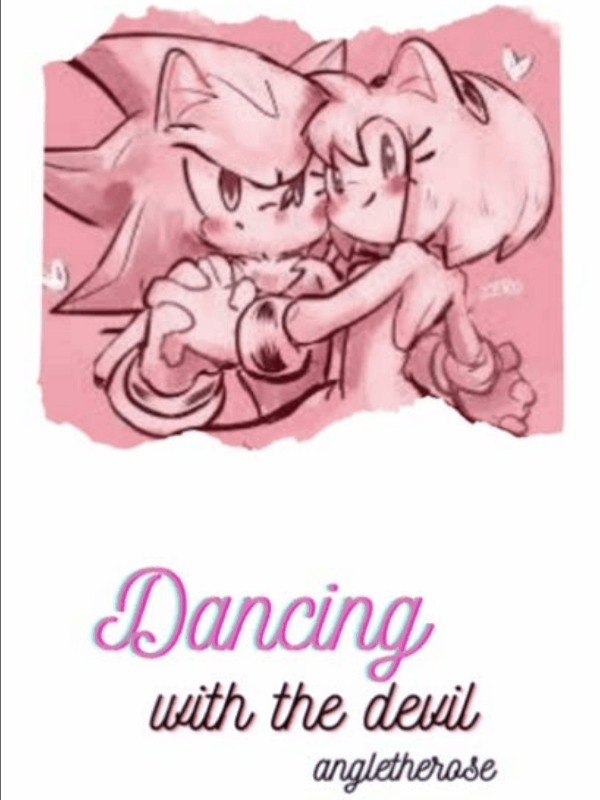 Dancing With The Devil { A Shadamy Fanfic }