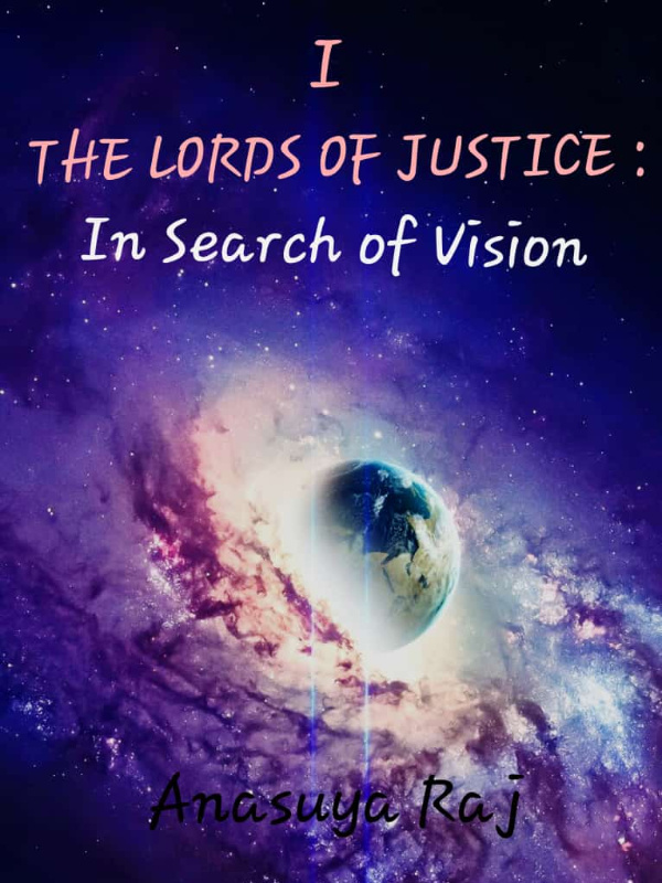 THE LORDS OF JUSTICE : In Search of Vision