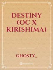 Destiny
(oc x kirishima) Book