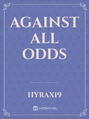AGAINST ALL ODDS Book