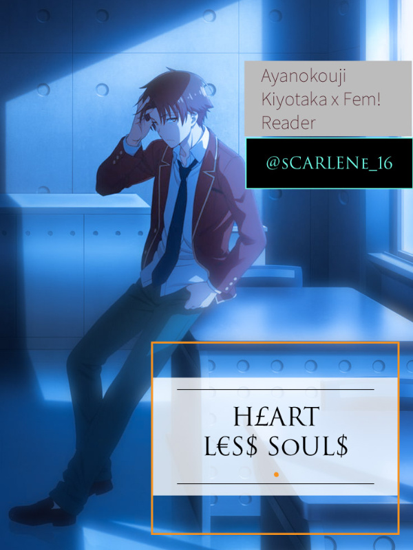 heartless souls | a.kiyo x f!reader
