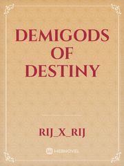 Demigods of Destiny Book