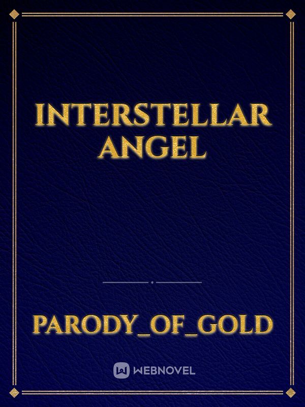 Interstellar Angel Book