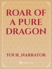 Roar of a pure Dragon Book