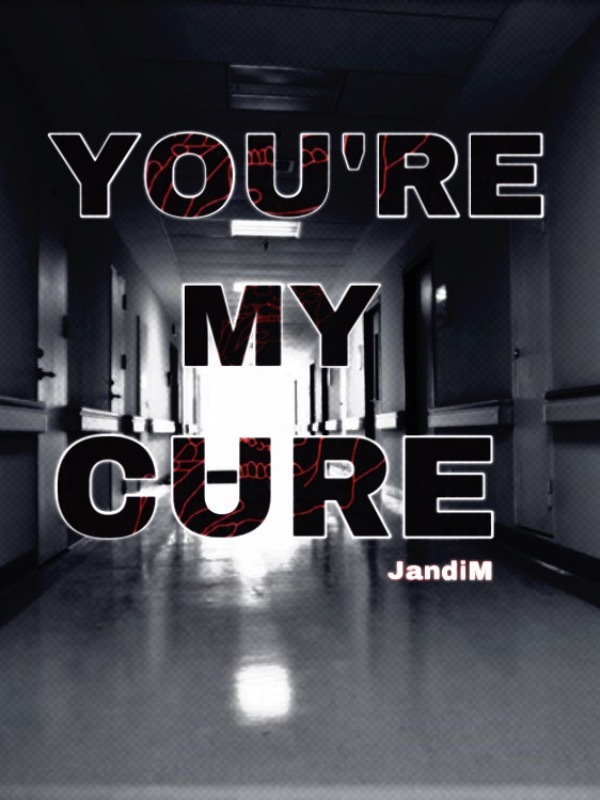 You're My Cure