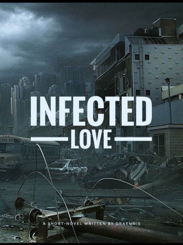 INFECTED LOVE Book